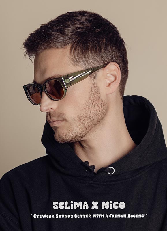 Selima x Nico // Eyewear Sounds Higher With A French Accent
